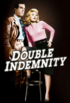 مشاهدة وتحميل فلم Double Indemnity التعويض المزدوج اونلاين