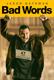 مشاهدة وتحميل فلم Bad Words الكلمات السيئة اونلاين
