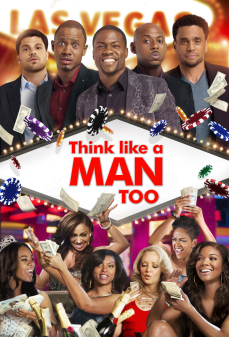 مشاهدة وتحميل فلم Think Like a Man Too فكر كالرجل ايضا اونلاين