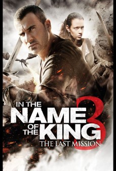 تحميل فلم In the Name of the King 3: The Last Job اولاين مشاهده مباشره مشاهدة وتحميل فلم In the Name of the King 3: The Last Job في اسم الملك 3 : اخر مهمة اونلاين