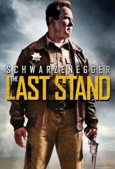 مشاهدة وتحميل فلم The Last Stand الوقفة الاخيره اونلاين