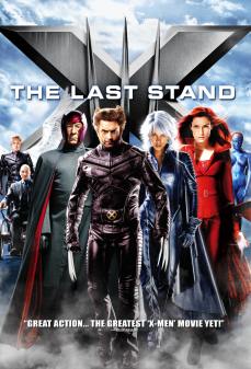 مشاهدة وتحميل فلم X-Men: The Last Stand الرجل X : الموقف الاخير اونلاين