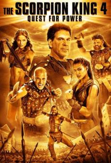 مشاهدة وتحميل فلم The Scorpion King 4: Quest for Power الملك العقرب 4: البحث عن السلطة اونلاين