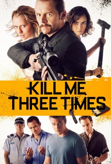 تحميل فلم Kill Me Three Times اولاين مشاهده مباشره مشاهدة وتحميل فلم Kill Me Three Times اقتلني ثلاث مرات اونلاين