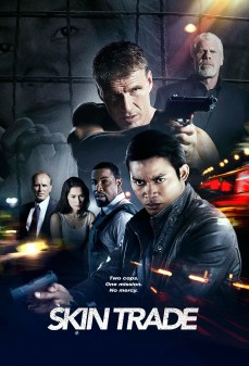 مشاهدة وتحميل فلم Skin Trade تجارة الجلد اونلاين