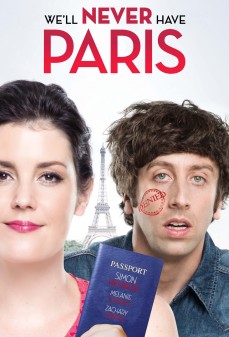 تحميل فلم We’ll Never Have Paris اولاين مشاهده مباشره مشاهدة وتحميل فلم We’ll Never Have Paris لن نذهب إلى باريس أبدًا اونلاين
