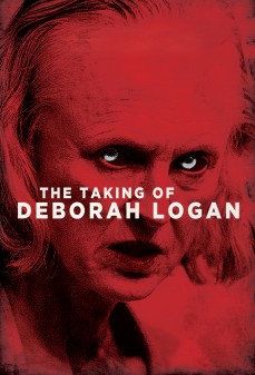 مشاهدة وتحميل فلم The Taking of Deborah Logan اختطاف ديبورا لوجان اونلاين