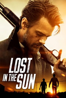 تحميل فلم Lost in the Sun اولاين مشاهده مباشره مشاهدة وتحميل فلم Lost in the Sun مفقود في الشمس اونلاين