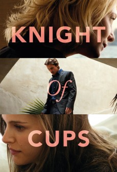 تحميل فلم Knight of Cups اولاين مشاهده مباشره مشاهدة وتحميل فلم Knight of Cups فارس الكؤوس اونلاين