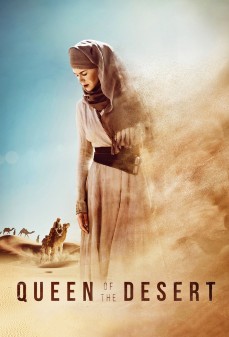 مشاهدة وتحميل فلم Queen of the Desert ملكة الصحراء اونلاين