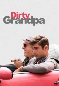 مشاهدة وتحميل فلم Dirty Grandpa جد قذر  اونلاين