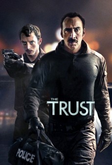 تحميل فلم The Trust اولاين مشاهده مباشره مشاهدة وتحميل فلم The Trust الثقة اونلاين