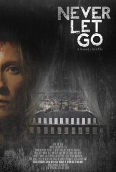 تحميل فلم Never Let Go اولاين مشاهده مباشره مشاهدة وتحميل فلم Never Let Go اونلاين