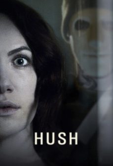 تحميل فلم Hush اولاين مشاهده مباشره مشاهدة وتحميل فلم Hush اونلاين