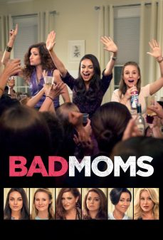 تحميل فلم Bad Moms اولاين مشاهده مباشره مشاهدة وتحميل فلم Bad Moms اونلاين
