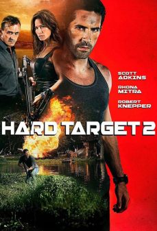 تحميل فلم Hard Target 2 اولاين مشاهده مباشره مشاهدة وتحميل فلم Hard Target 2 مهمة صعبة 2 اونلاين