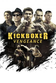 مشاهدة وتحميل فلم Kickboxer: Vengeance  اونلاين