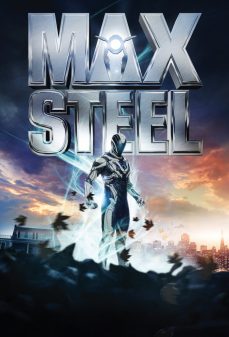 تحميل فلم Max Steel اولاين مشاهده مباشره مشاهدة وتحميل فلم Max Steel ماكس الحديدي اونلاين