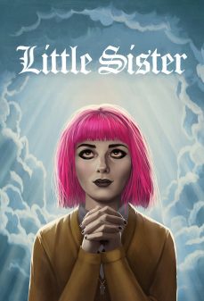 مشاهدة وتحميل فلم Little Sister أخت صغيرة اونلاين