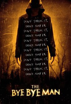 تحميل فلم The Bye Bye Man اولاين مشاهده مباشره مشاهدة وتحميل فلم The Bye Bye Man رجل الوداع اونلاين