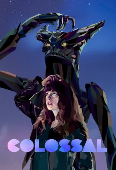 مشاهدة وتحميل فلم Colossal عملاق اونلاين