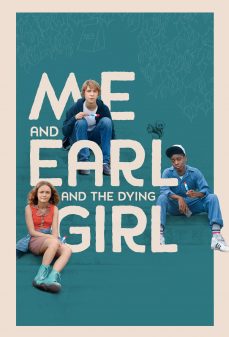 تحميل فلم Me and Earl and the Dying Girl اولاين مشاهده مباشره مشاهدة وتحميل فلم Me and Earl and the Dying Girl أنا وإيرل والفتاة التي تحتضر اونلاين