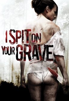تحميل فلم I Spit on Your Grave اولاين مشاهده مباشره مشاهدة وتحميل فلم I Spit on Your Grave أبصق على قبرك اونلاين