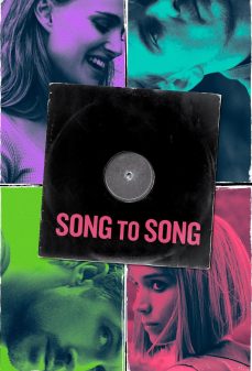 مشاهدة وتحميل فلم Song to Song أغنية إلى أغنية اونلاين