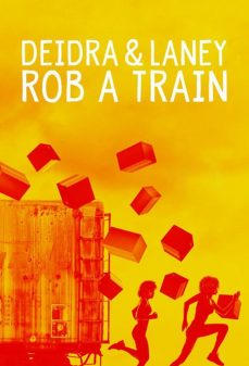 تحميل فلم Deidra & Laney Rob a Train اولاين مشاهده مباشره مشاهدة وتحميل فلم Deidra & Laney Rob a Train اونلاين