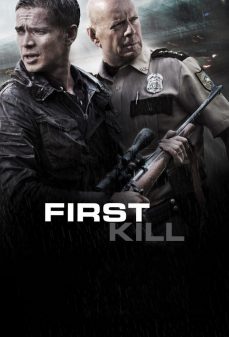 تحميل فلم First Kill اولاين مشاهده مباشره مشاهدة وتحميل فلم First Kill قتل للمرة الأولى اونلاين