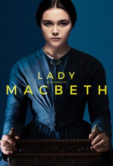 تحميل فلم Lady Macbeth اولاين مشاهده مباشره مشاهدة وتحميل فلم Lady Macbeth السيدة ماكبث اونلاين