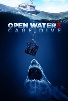 مشاهدة وتحميل فلم Open Water 3: Cage Dive  اونلاين