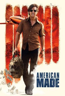 مشاهدة وتحميل فلم American Made صناعة أمريكية اونلاين