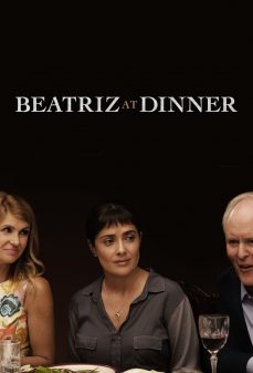 تحميل فلم Beatriz at Dinner اولاين مشاهده مباشره مشاهدة وتحميل فلم Beatriz at Dinner بياتريس على العشاء اونلاين