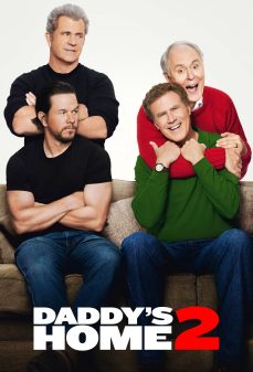 مشاهدة وتحميل فلم Daddy’s Home 2 منزل أبي 2 اونلاين