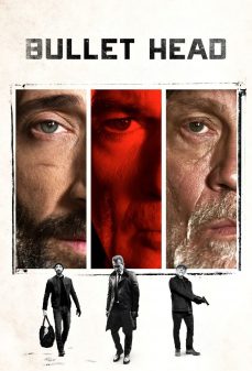 مشاهدة وتحميل فلم Bullet Head  اونلاين