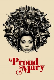 تحميل فلم Proud Mary اولاين مشاهده مباشره مشاهدة وتحميل فلم Proud Mary ماري الفخورة اونلاين