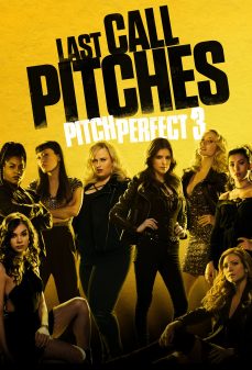 تحميل فلم Pitch Perfect 3 اولاين مشاهده مباشره مشاهدة وتحميل فلم Pitch Perfect 3 درجة الكمال 3 اونلاين