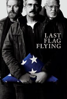 مشاهدة وتحميل فلم Last Flag Flying آخر علم طائر اونلاين