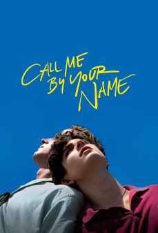 تحميل فلم Call Me by Your Name اولاين مشاهده مباشره مشاهدة وتحميل فلم Call Me by Your Name نادِني بإسمك اونلاين