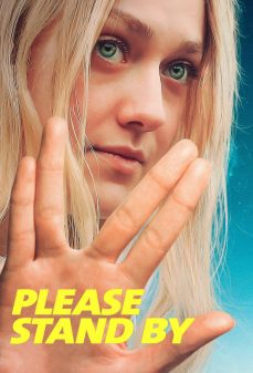 تحميل فلم Please Stand By اولاين مشاهده مباشره مشاهدة وتحميل فلم Please Stand By من فضلك كُن مستعدًا اونلاين
