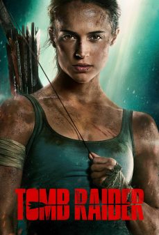 مشاهدة وتحميل فلم Tomb Raider غازيةِ القبور اونلاين
