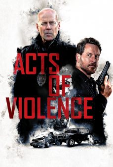 تحميل فلم Acts of Violence اولاين مشاهده مباشره مشاهدة وتحميل فلم Acts of Violence أعمال العُنف اونلاين