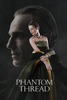 مشاهدة وتحميل فلم Phantom Thread الخيط الوهمي اونلاين