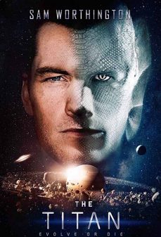 مشاهدة وتحميل فلم The Titan  اونلاين