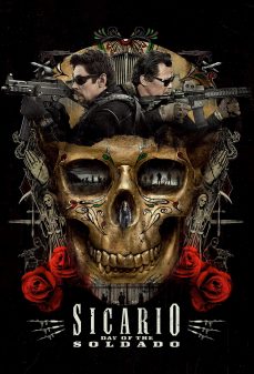 مشاهدة وتحميل فلم Sicario: Day of the Soldado قاتل محترف: يوم الجندي اونلاين