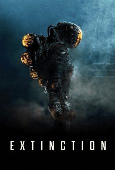 مشاهدة وتحميل فلم Extinction  اونلاين