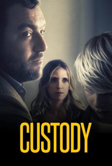 مشاهدة وتحميل فلم Custody وصاية اونلاين