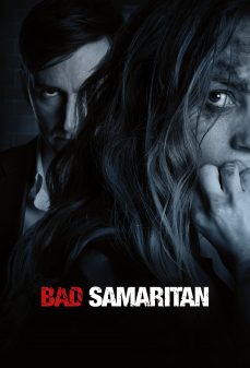مشاهدة وتحميل فلم Bad Samaritan السامري السيء اونلاين