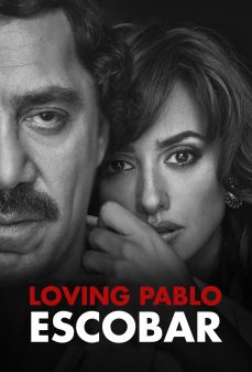 تحميل فلم Loving Pablo اولاين مشاهده مباشره مشاهدة وتحميل فلم Loving Pablo اونلاين